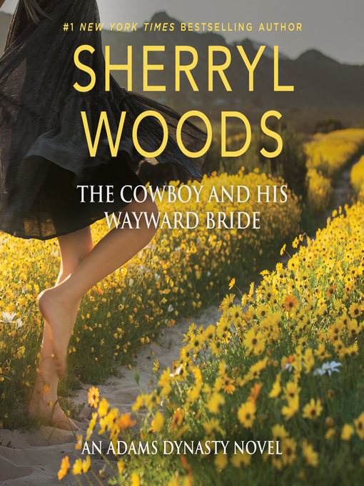 Title details for The Cowboy and His Wayward Bride by Sherryl Woods - Wait list